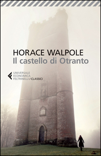 CASTELLO DI OTRANTO di WALPOLE HORACE