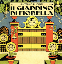 GIARDINO DI FIORELLA - EDIZ. ILLUSTRATA