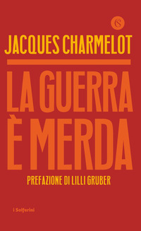 GUERRA E\' MERDA