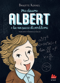 MI CHIAMO ALBERT E HO UN SACCO DI PROBLEMI