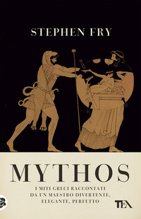 MYTHOS - I MITI GRECI RACCONTATI DA UN MAESTRO DIVERTENTE