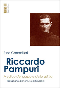 RICCARDO PAMPURI - MEDICO DEL CORPO E DELLO SPIRITO