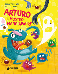 ARTURO IL MOSTRO MANGIAPAURE