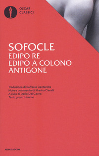 EDIPO RE - EDIPO A COLONO - ANTIGONE