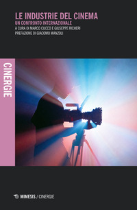 INDUSTRIE DEL CINEMA - UN CONFRONTO INTERNAZIONALE