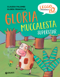 GLORIA MUCCALESTA SUPERSTAR - LEGGO IN MAIUSCOLO IO