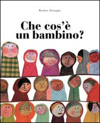 CHE COS\'E\' UN BAMBINO ?