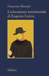 EDUCAZIONE SENTIMENTALE DI EUGENIO LICITRA