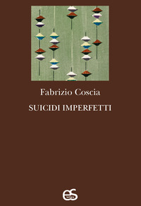 SUICIDI IMPERFETTI