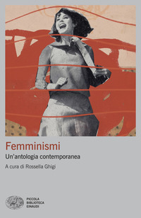 FEMMINISMI - UN\'ANTOLOGIA CONTEMPORANEA