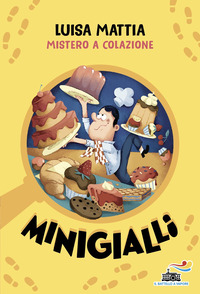 MISTERO A COLAZIONE - MINIGIALLI