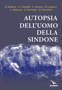 AUTOPSIA DELL\'UOMO DELLA SINDONE