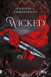 WICKED 1 LONTANO DA TE