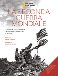SECONDA GUERRA MONDIALE - LA STORIA DEGLI EVENTI CHE HANNO CAMBIATO IL MONDO