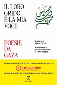 LORO GRIDO E\' LA MIA VOCE - POESIE DA GAZA