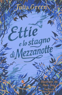 ETTIE E LO STAGNO DI MEZZANOTTE