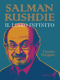 SALMAN RUSHDIE - IL LIBRO INFINITO