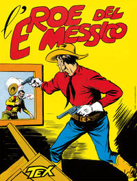 TEX L\'EROE DEL MESSICO - COLLEZIONE BOOK 4