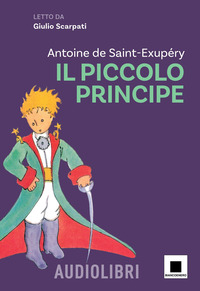 PICCOLO PRINCIPE - LETTO DA GIULIO SCARPATI AD ALTA LEGGIBILITA\' CON QR CODE