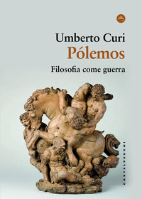 POLEMOS - FILOSOFIA COME GUERRA