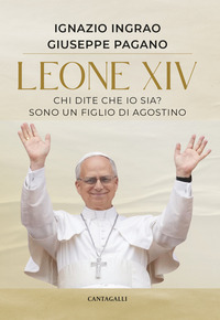 LEONE XIV - CHI DITE CHE IO SIA ? SONO UN FIGLIO DI AGOSTINO