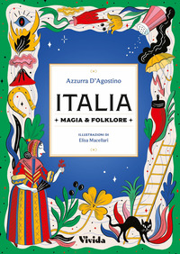 ITALIA - MAGIA E FOLKLORE