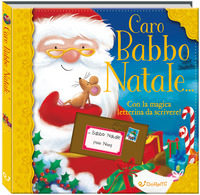 CARO BABBO NATALE - CON LA MAGICA LETTERINA DA SCRIVERE !