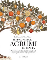 VIAGGIO DEGLI AGRUMI IN ITALIA - PERCORSI E CURIOSITÀ DI CULTIVAR REGIONALI