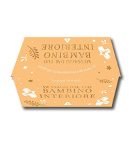 MESSAGGI DAL TUO BAMBINO INTERIORE - 50 CARTE PER RICONNETTERTI ALLA GIOIA