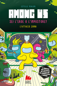 AMONG US - L\'ASSALTO DEGLI ZOMBIE