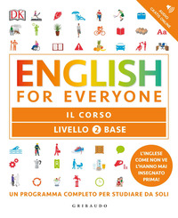ENGLISH FOR EVERYONE 2 LIVELLO BASE IL CORSO