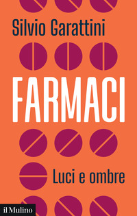 FARMACI - LUCI E OMBRE