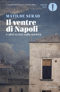 VENTRE DI NAPOLI - E ALTRI SCRITTI SULLA SOCIETA\'