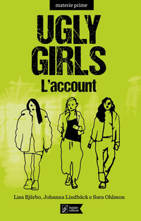 UGLY GIRLS - L\'ACCOUNT