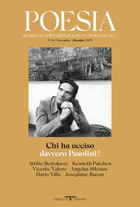 POESIA 34/2025 - CHI HA UCCISO DAVVERO PASOLINI ?