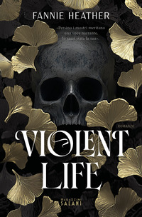 VIOLENT LIFE