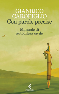 CON PAROLE PRECISE - MANUALE DI AUTODIFESA CIVILE
