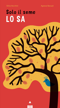 SOLO IL SEME LO SA - LIBRO POP UP
