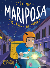 MARIPOSA - DISORDINE IN ARRIVO