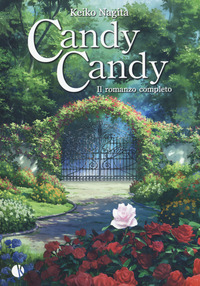 CANDY CANDY - IL ROMANZO COMPLETO