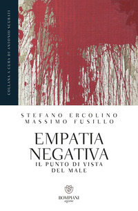 EMPATIA NEGATIVA - IL PUNTO DI VISTA DEL MALE