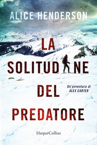 SOLITUDINE DEL PREDATORE