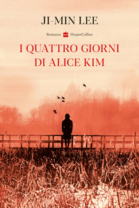 QUATTRO GIORNI DI ALICE KIM