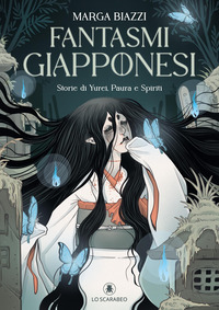 FANTASMI GIAPPONESI - STORIE DI YUREI PAURA E SPIRITI