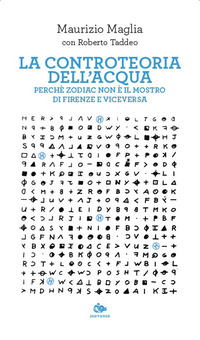 CONTROTEORIA DELL\'ACQUA - PERCHE\' ZODIAC NON E\' IL MOSTRO DI FIRENZE E VICEVERSA