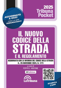 NUOVO CODICE DELLA STRADA 2025 E IL REGOLAMENTO