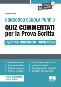 CONCORSO SCUOLA PNRR3 - QUIZ COMMENTATI PER LA PROVA SCRITTA QUIZ PER ARGOMENTO SIMULAZIONI