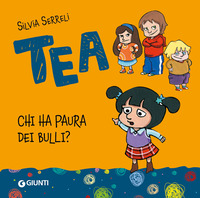 TEA - CHI HA PAURA DEI BULLI ?