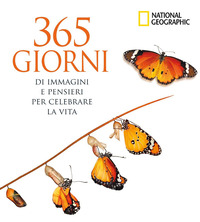365 GIORNI DI IMMAGINI E PENSIERI PER CELEBRARE LA VITA