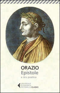 EPISTOLE E ARS POETICA (ORAZIO)